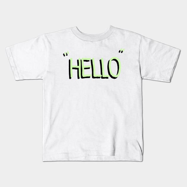 Hello my friend Kids T-Shirt by Bmild